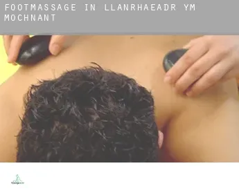 Foot massage in  Llanrhaeadr-ym-Mochnant